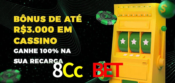 8Cc Bet melhor bônus de depósito